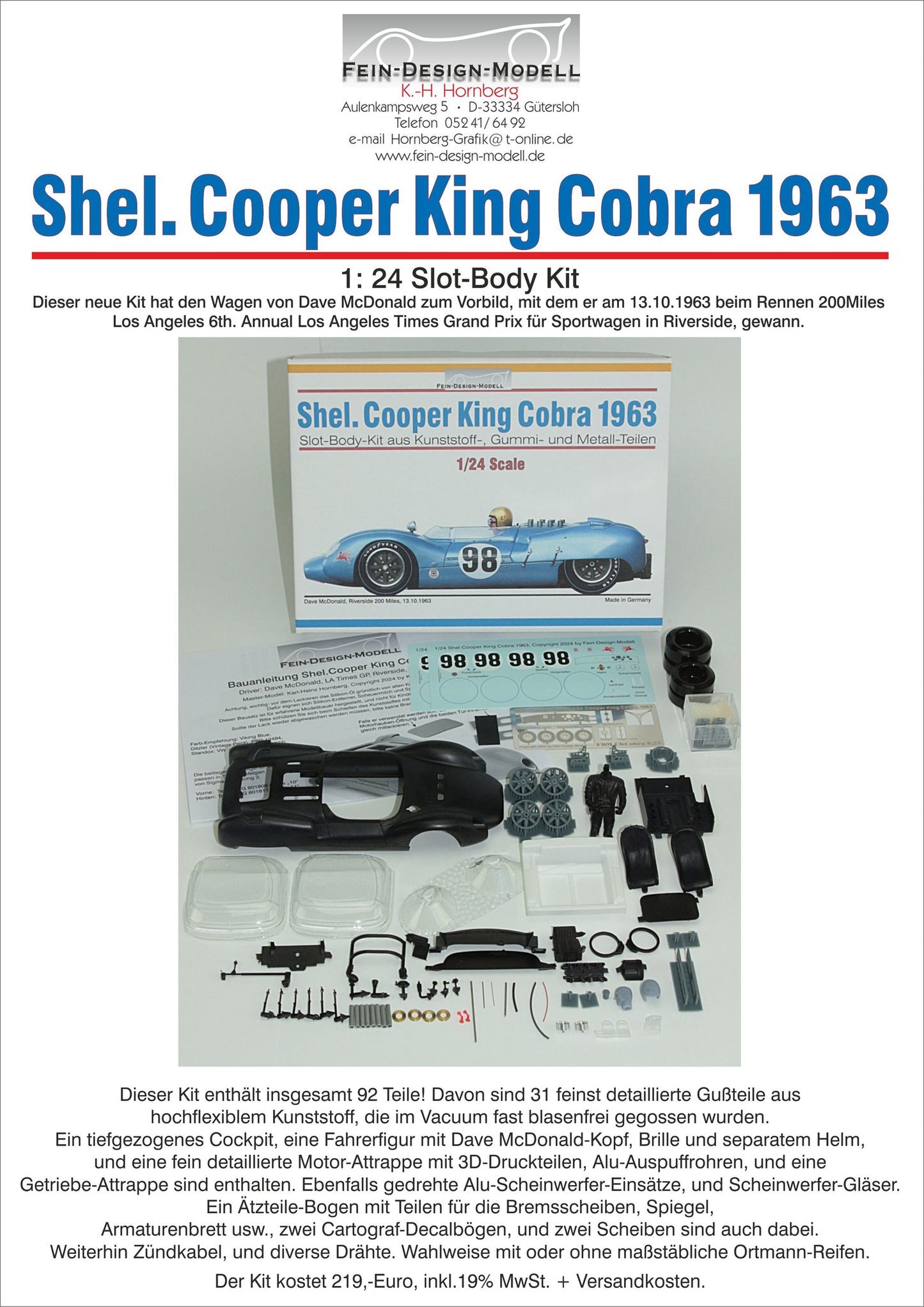 Fein Design " Shel. Cooper King Cobra 1963"