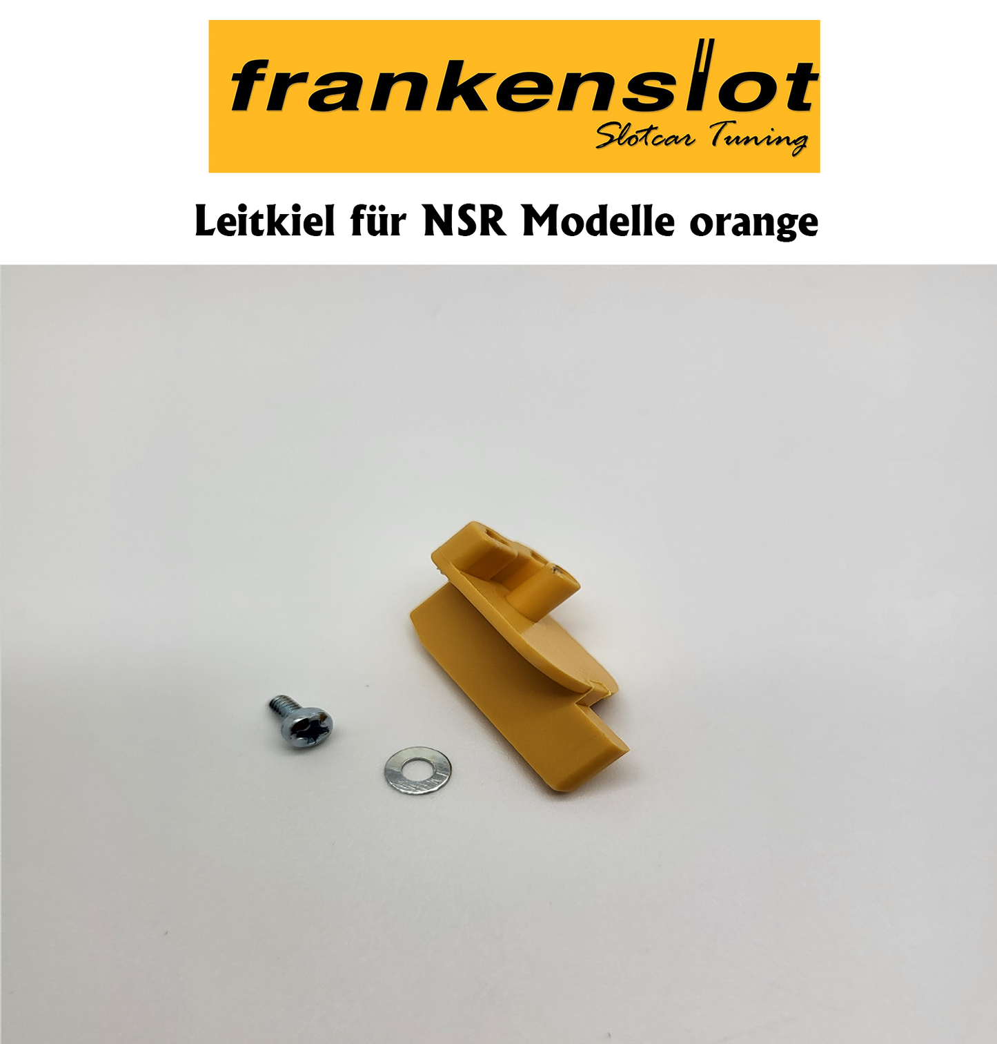 FRANKENSLOT - Leitkiel für NSR Modelle orange