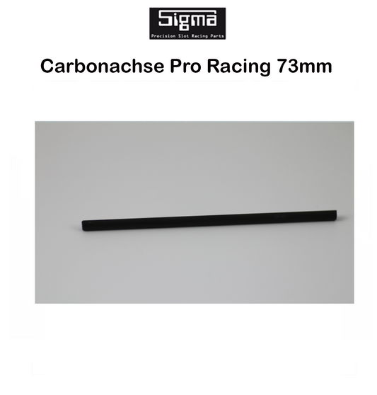 Sigma - PRO RACING Carbonachse  Ø3/32x73mm