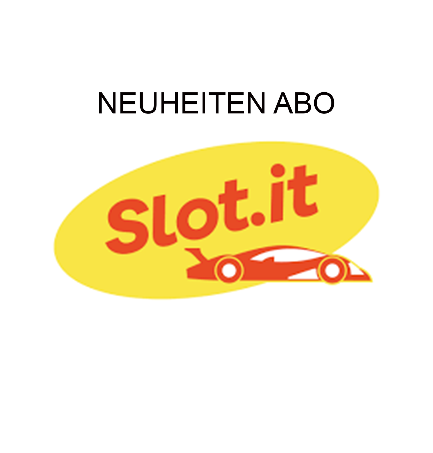 SLOTIT - NEUHEITEN ABO ( KOSTENLOS )