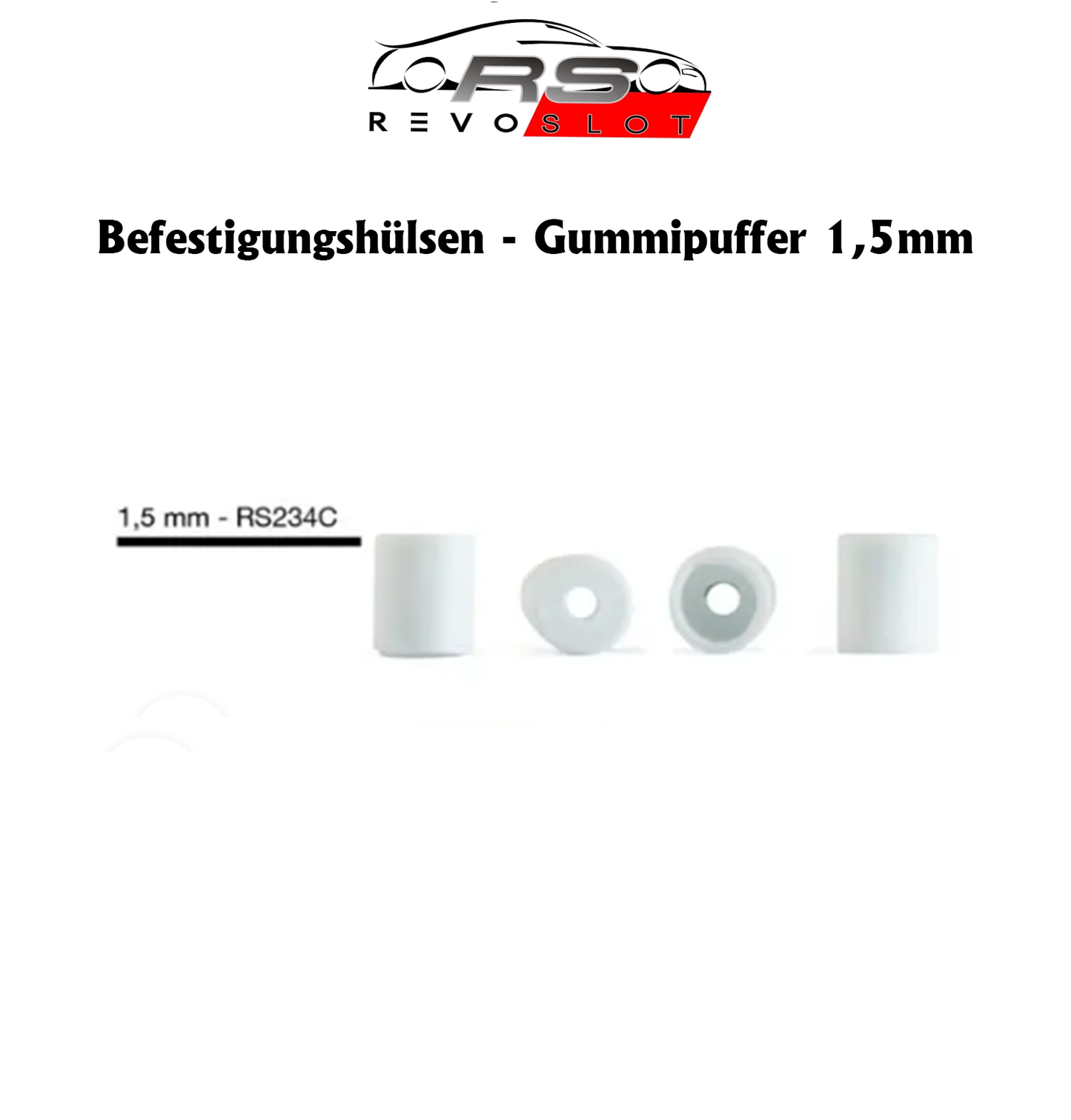 Revoslot Zubehör - Gummipuffer Karosseriemontage 1,5mm