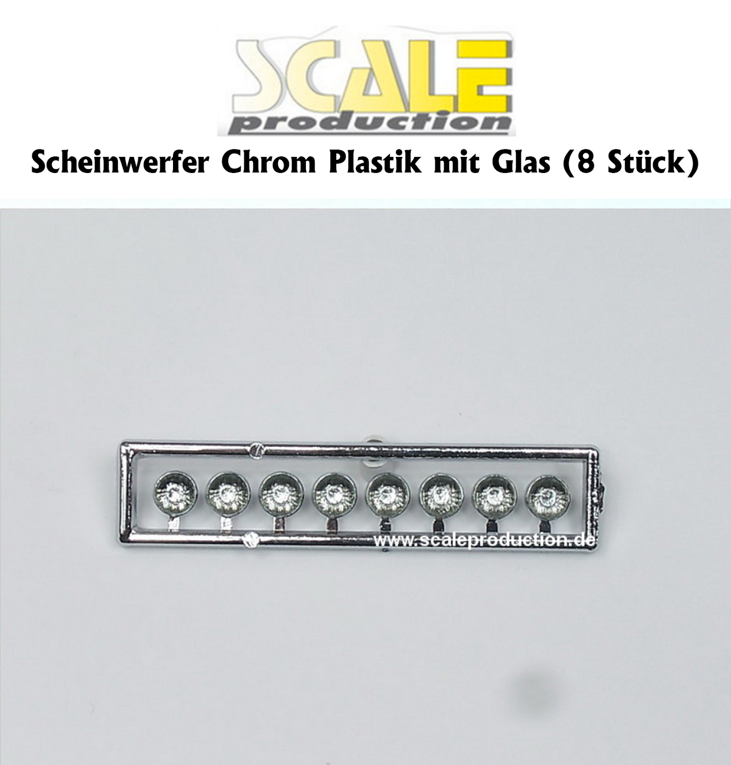 ScaleProduction " Scheinwerfer verchromt Plastik mit Glas "